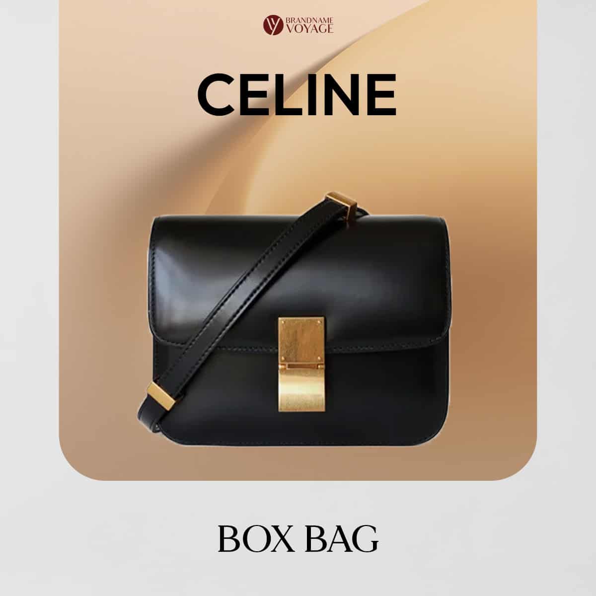 Celine Box Bag หนึ่งในกระเป๋าสะพายข้างวินเทจผู้หญิงสไตล์ Quiet Luxury
